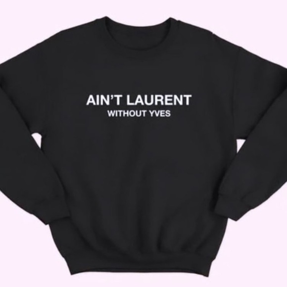 Sweaters - Ain’t Laurent without yves sweatshirt
